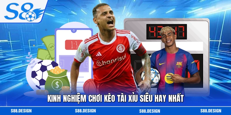 Kinh nghiệm chơi kèo tài xỉu siêu hay nhất 