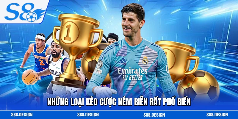 Những loại kèo cược ném biên rất phổ biến 
